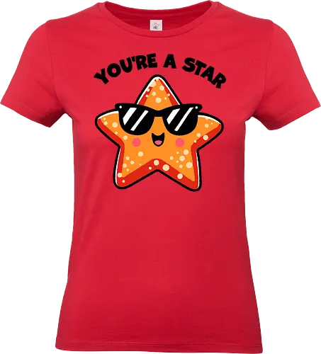 You're a star - star, space, galaxy, universe, night sky, astronomy, celestial, shine, twinkle, constellation, light, cosmos, astrological, stellar, heavenly, glasses, meme, pun - Standard T-Shirt (Frauen)