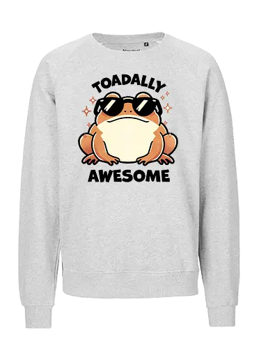 Toadally awesome - toad, frog, amphibian, nature, wildlife, cute toad, toad illustration, animal, forest, pond, cartoon toad, green toad, toad art, character design, nature lover, awesome, glasses, gangster, meme - Fairtrade Sweatshirt