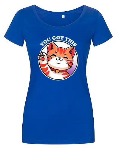 You got this cat