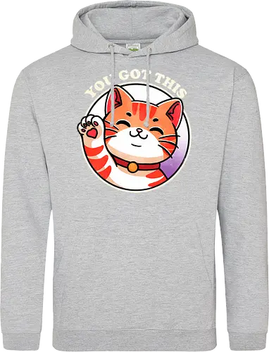 You got this cat