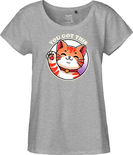 You got this cat