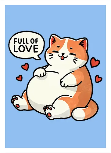 Full of love cat