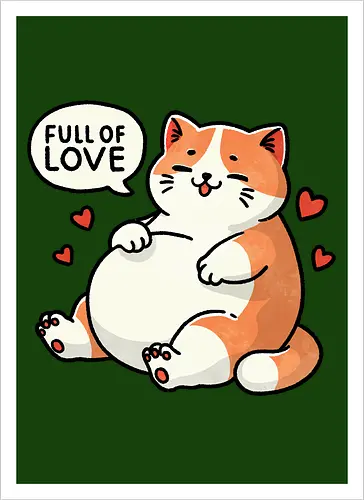 Full of love cat