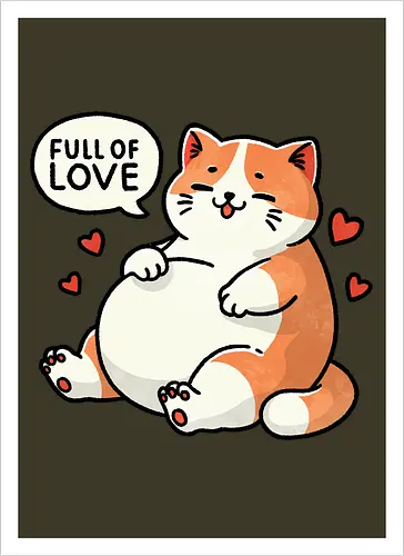 Full of love cat
