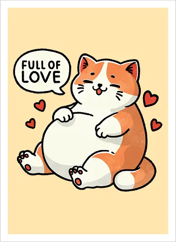 Full of love cat