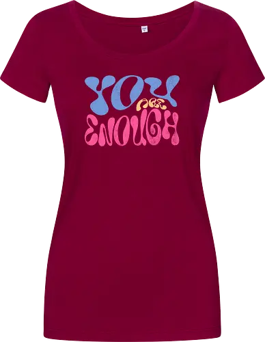 You are enough