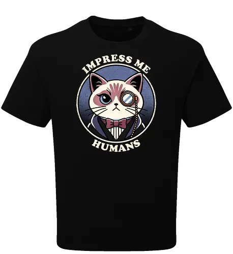 Impress me humans