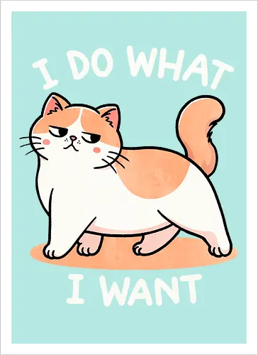 I do what I want