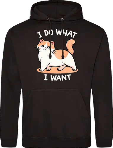 I do what I want