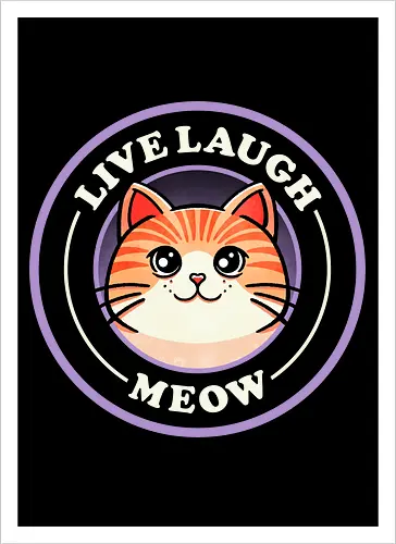 Live laugh meow