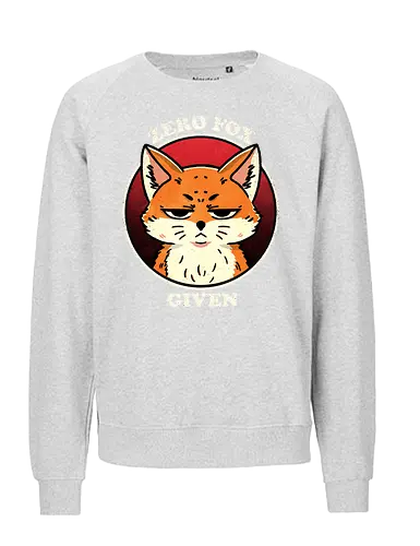 Zero fox given - zero fox given, fox, pun, wildlife, sarcastic, gift for her, funny fox, sassy fox, illustration, graphic design, animal art, snarky, humor, quirky, art prints - Fairtrade Sweatshirt