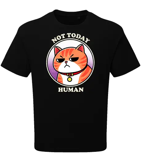 Not today Human