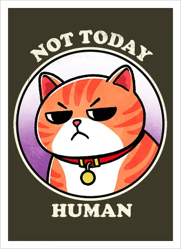Not today Human