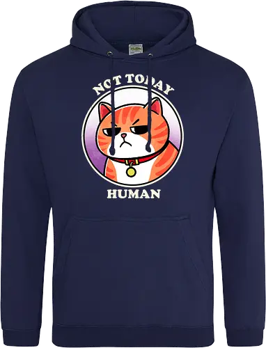 Not today Human