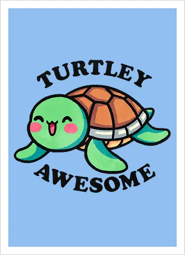 Turtley awesome