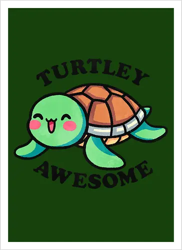 Turtley awesome