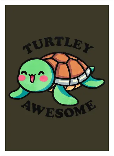 Turtley awesome