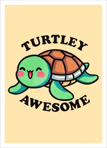 Turtley awesome