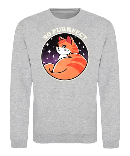 So purrfect - cat, cute, kitten, feline, pet, animal, puns, purr, funny, funny cat, whiskers, adorable, purrfection, humor, pet lover, cat lover - Sweatshirt