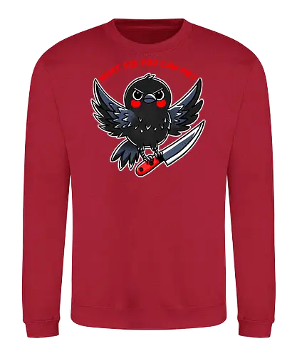 What did you caw me? - gothic, flight, feather, aven, creature, pun, crow, bird, raven, blackbird, nature, animal, wildlife, dark, mystical, caw, text, meme, knife, angry - Sweatshirt