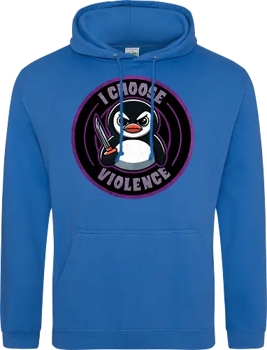 I choose violence penguin