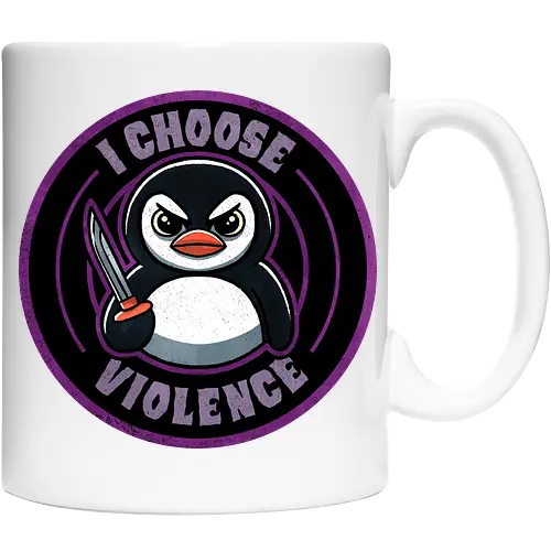 I choose violence penguin