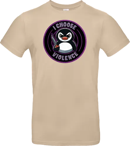 I choose violence penguin