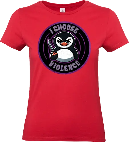 I choose violence penguin - violence, edgy, dark art, rebellion, aggression, power, conflict, artistic expression, bold, graphic design, controversial, protest art, disturbing, provocative, emotional, penguin - Standard T-Shirt (Frauen)