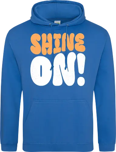 Shine on