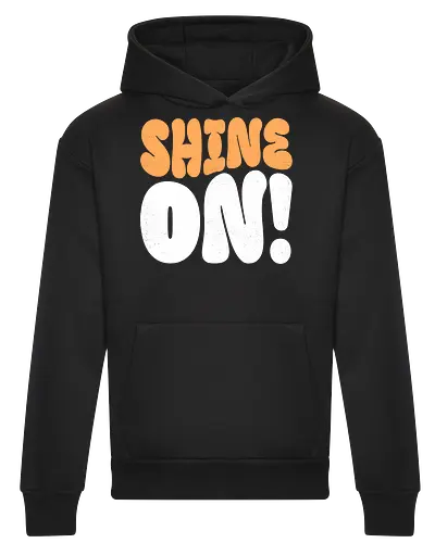 Shine on