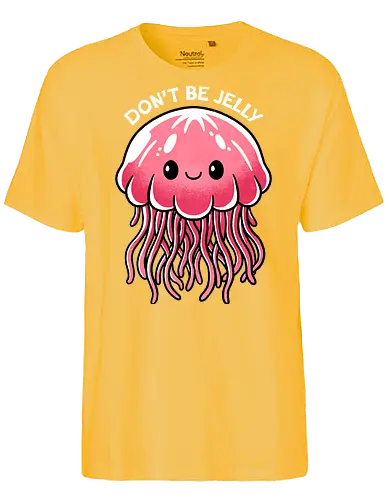 Don't be Jelly - jellyfish, jealous, ocean, marine life, underwater, sea creature, aquatic, tentacles, nature, colorful, sea, wildlife, illustration, art, whimsical - Fairtrade T-Shirt