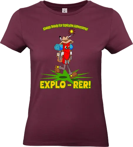 Explo-rer! (Entdecker!) - Abenteuer, Dynamit, Humor, Wanderer, Explo-rer, Explosion, Fernweh, Reisender, Outdoor, Thrill, Nervenkitzel, Cartoon, explosiv, lustig, Abenteuerlust, Bergsteigen, Entdecker, aufregend, komisch, Spannung, cute, kawaii, cartoon - Standard T-Shirt (Frauen)