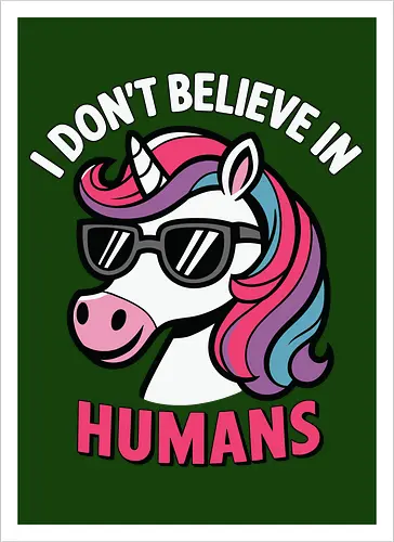 I don't believe in humans