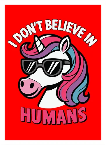 I don't believe in humans