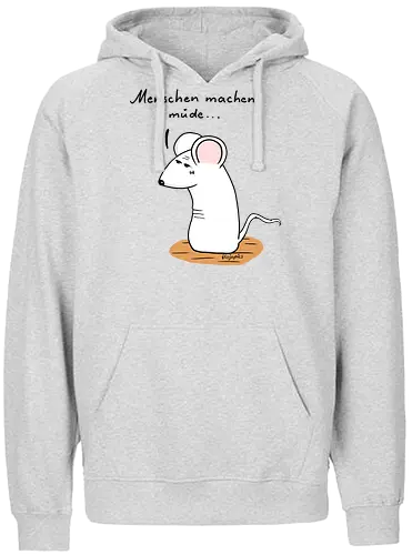 Menschen machen müde... - kunst, humorvoll, illustration, chill, vibes, statement, shirt, erschöpfung, stil, müde, maus, t-shirt, design, minimal, einzigartig, handgezeichnet, originell, selbstironie, animal, art, relax - Fairtrade Hoodie