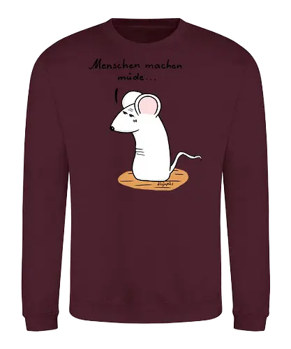 Menschen machen müde... - kunst, humorvoll, illustration, chill, vibes, statement, shirt, erschöpfung, stil, müde, maus, t-shirt, design, minimal, einzigartig, handgezeichnet, originell, selbstironie, animal, art, relax - Sweatshirt