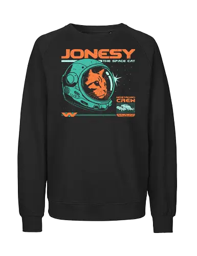Jonesy The Space Cat - jonesy, 80s, 80s movies, alien, aliens, cat, cult movies, nostromo, retro, ripley, science fiction, scifi, space, vintage, weyland yutani - Fairtrade Sweatshirt