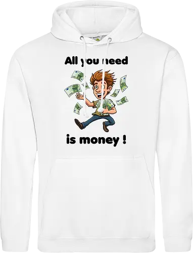 All you need is money ! (black)
