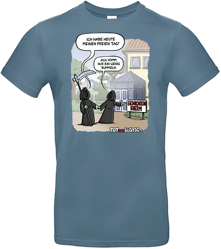 Bummeln - totaberlustig, cartoon, Tod, tot, sense, seniorenheim, witz, gag - Standard T-Shirt