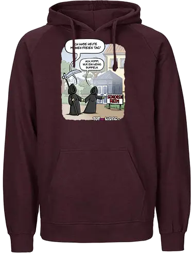 Bummeln - totaberlustig, cartoon, Tod, tot, sense, seniorenheim, witz, gag - Fairtrade Hoodie