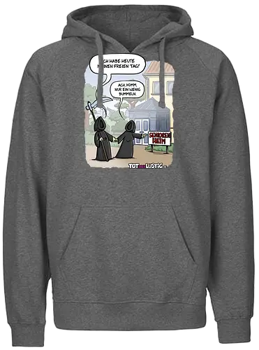 Bummeln - totaberlustig, cartoon, Tod, tot, sense, seniorenheim, witz, gag - Fairtrade Hoodie