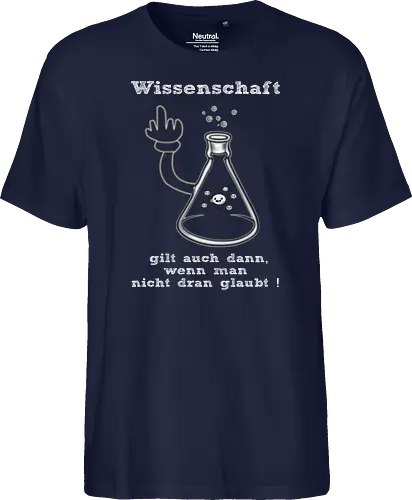 Wissenschaft gilt auch dann, wenn man  nicht dran glaubt ! (ws)