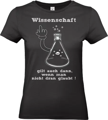 Wissenschaft gilt auch dann, wenn man  nicht dran glaubt ! (ws)
