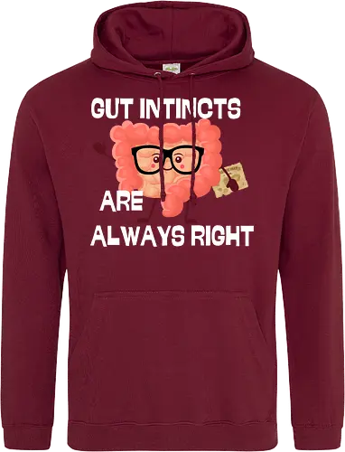 GUT INSTINCTS ARE ALWAYS RIGHT