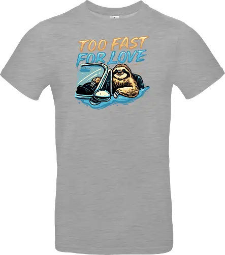 Too Fast for Love