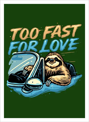 Too Fast for Love