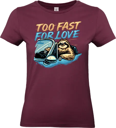 Too Fast for Love - Sloth, animal, cute, funny, love, humor - Standard T-Shirt (Frauen)