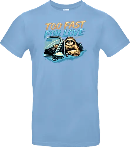 Too Fast for Love