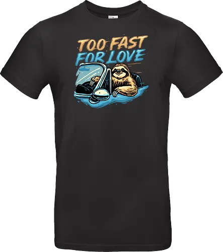 Too Fast for Love
