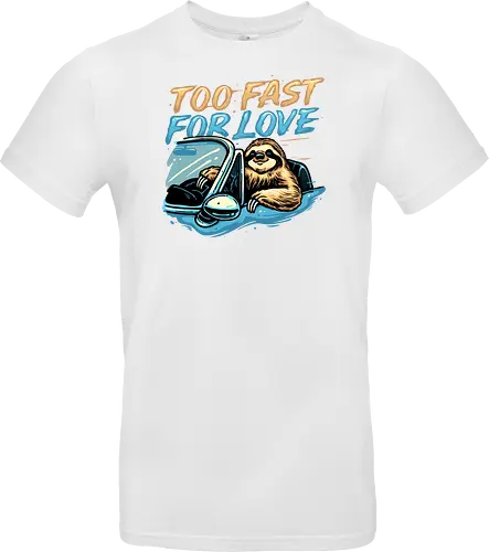 Too Fast for Love